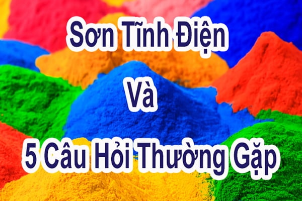 Sơn Tĩnh Điện Và 5 Câu Hỏi Thường Gặp